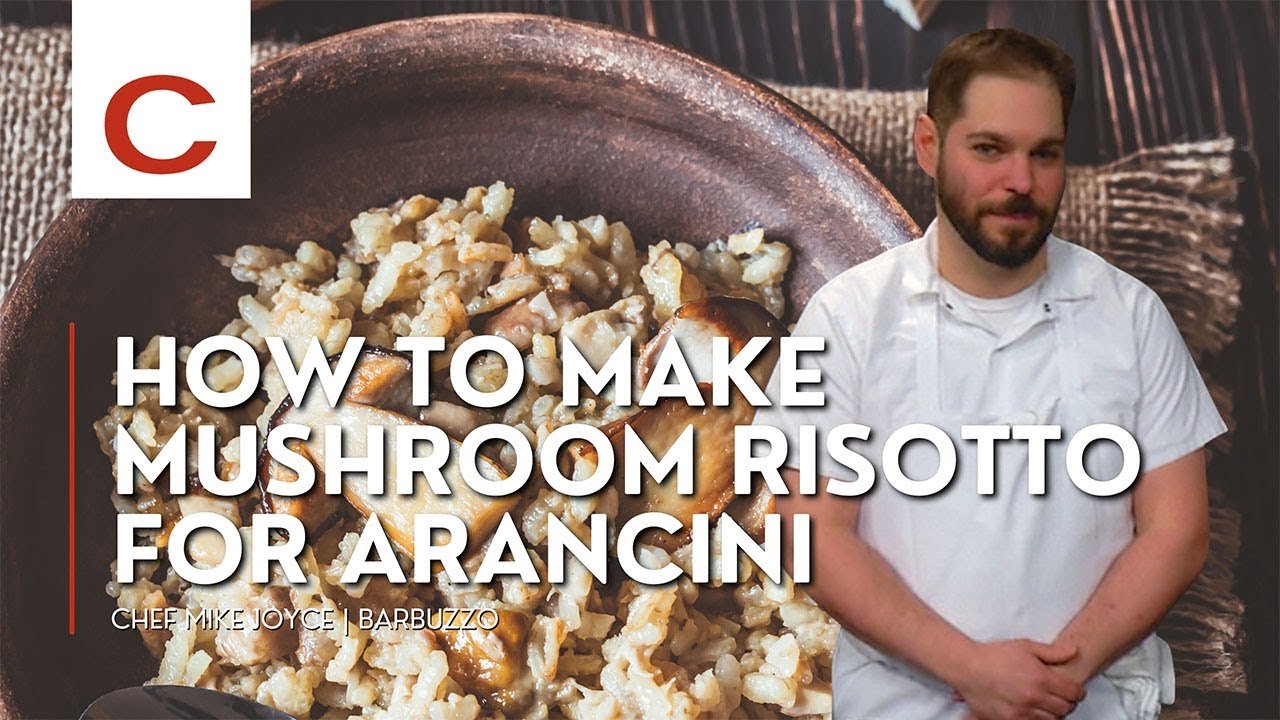 How to Make Mushroom Risotto with Arancini | Chef Mike Joyce | Tips & Techniques