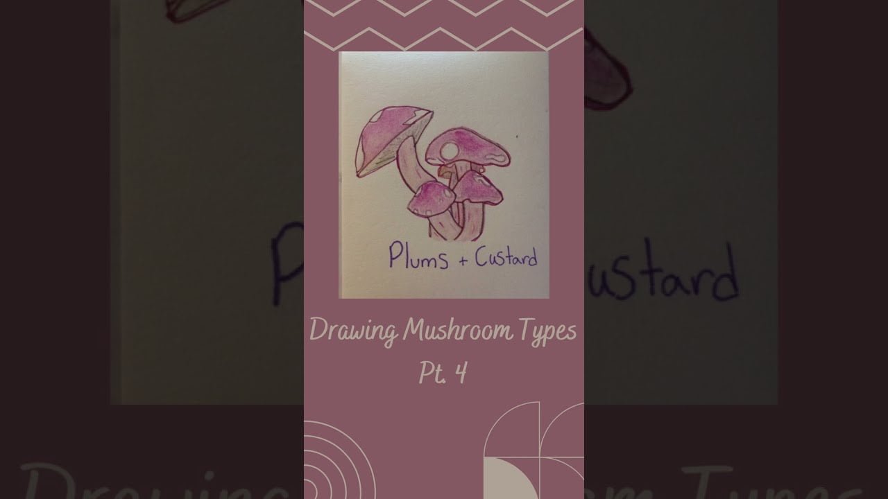 Drawing Mushroom Types Pt  4🍄