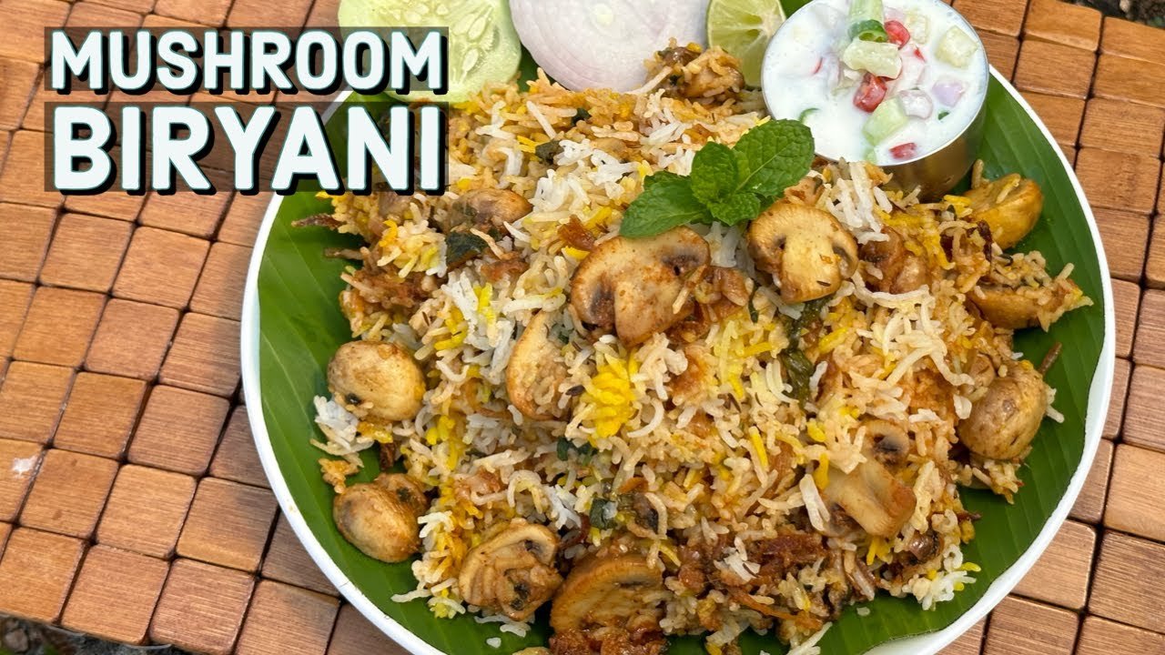 Mushroom Biryani – Restaurant Style Biryani Recipe – Mushroom Dum Biryani by Powerchef Pranav