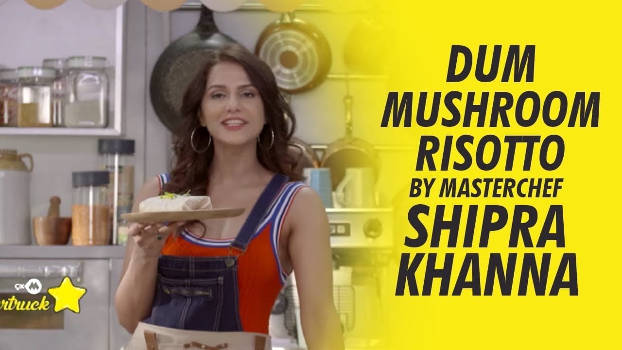 9XM Startruck | Dum Mushroom Risotto | MasterChef Shipra Khanna