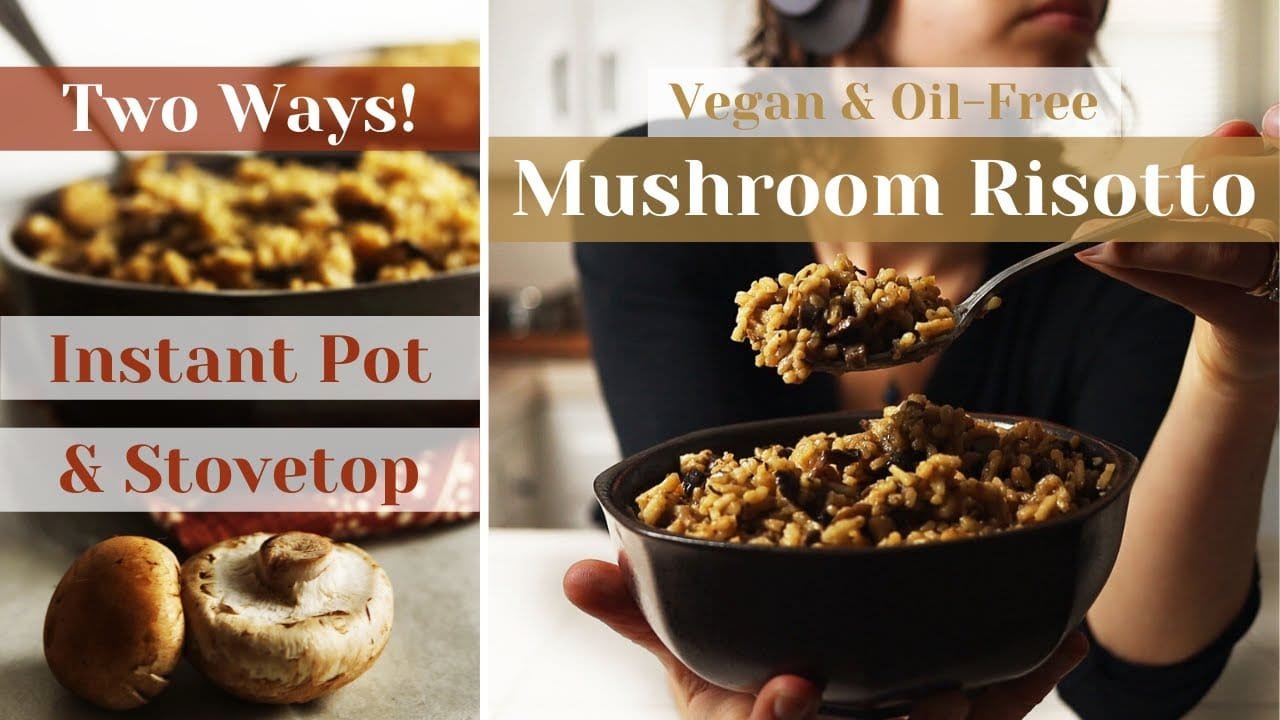 Vegan Mushroom Risotto | Easy Instant Pot & Stovetop Recipes | How to Make Perfect Risotto