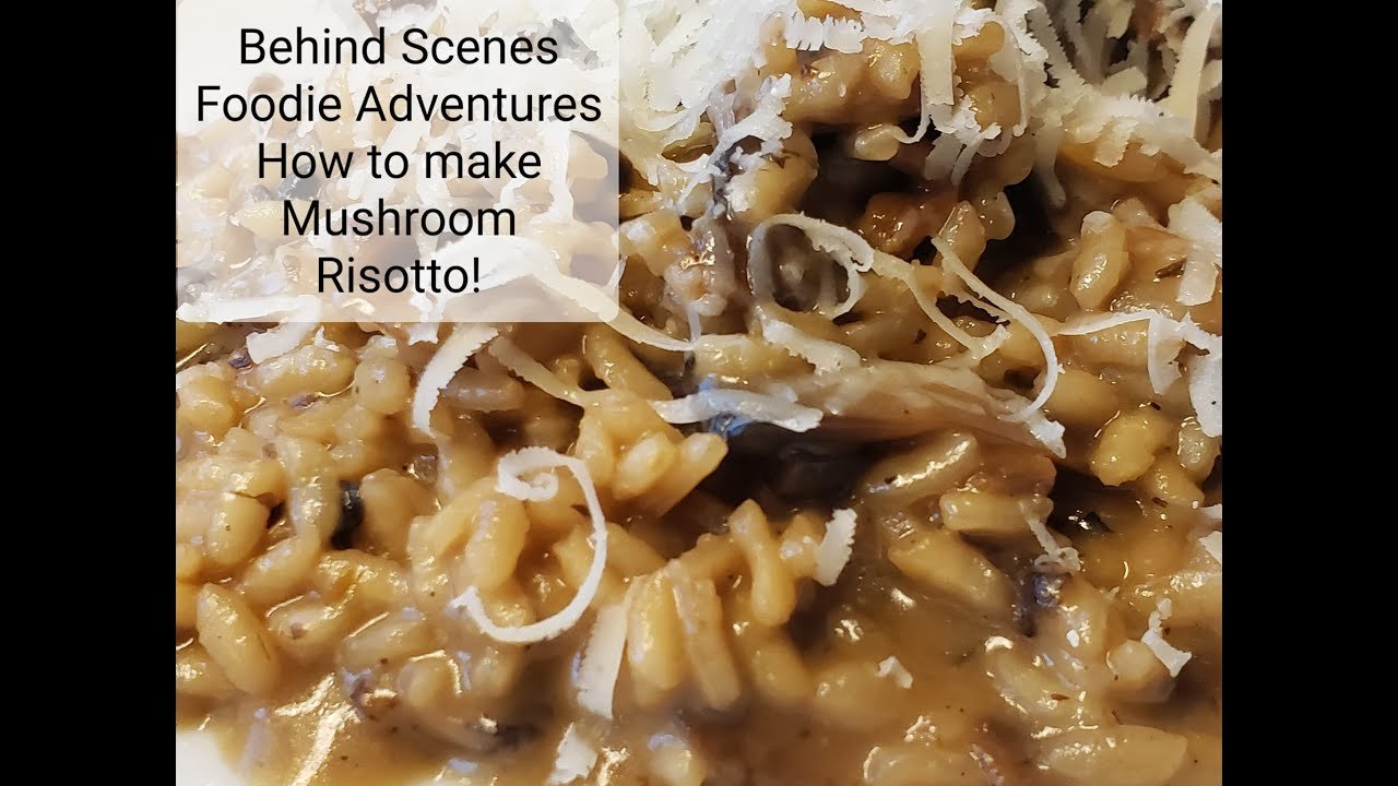 BEHIND THE SCENES: How to make mushroom risotto