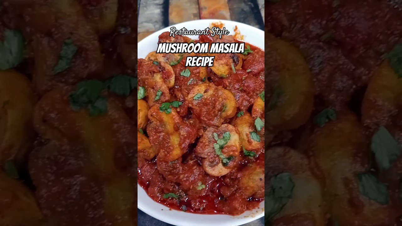 Restaurant Style Mushroom Masala Recipe #mushroommasala #shorts #cooking #parulskitchen #recipe
