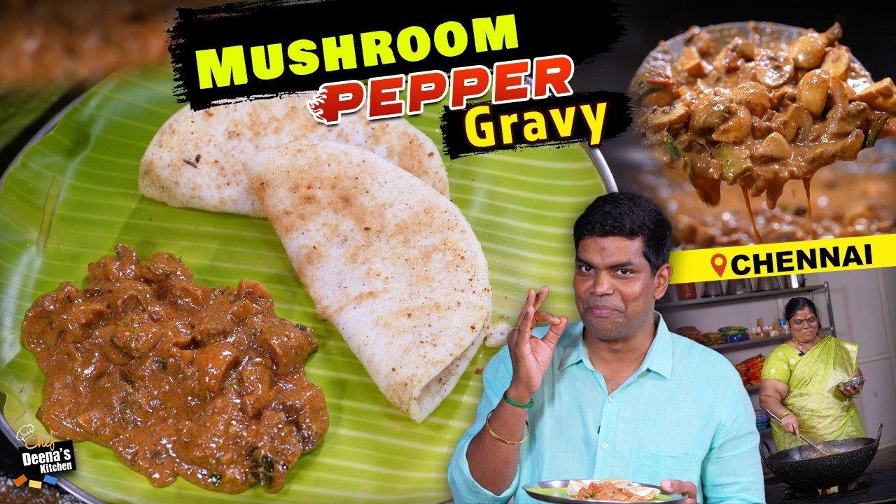 Mutton 🥩 or Mushroom 🍄 Pepper Gravy ? A Tasty Curry for All Your Tiffin Items! Chef Deena’s Kitchen