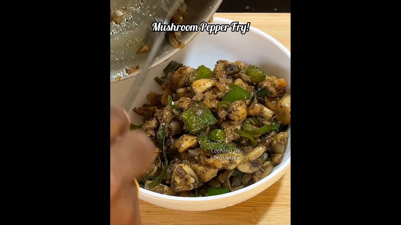 Mushroom Pepper Fry Recipe #mushroomfryrecipe #cookingforbeginners